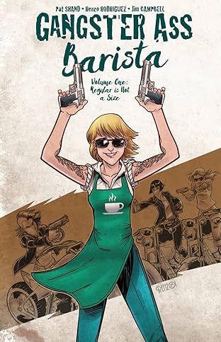 Gangster Ass Barista Vol. 1: Regular is Not a Size