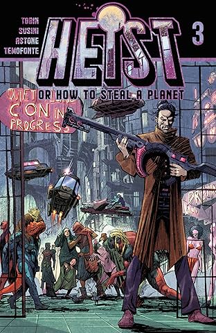 Heist, Or How to Steal A Planet #3