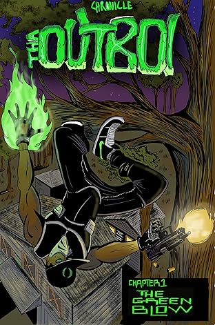 Chronicle Tha Outboi Tha Green Blow #1
