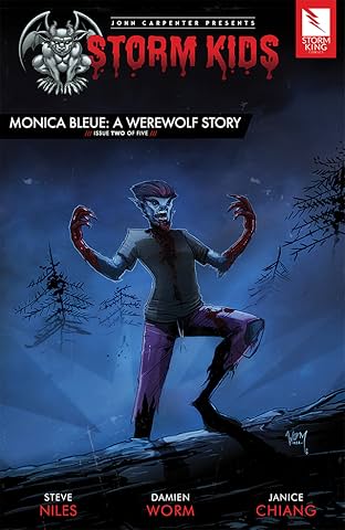 John Carpenter Presents Storm Kids: MONICA BLEUE: A WEREWOLF STORY #2