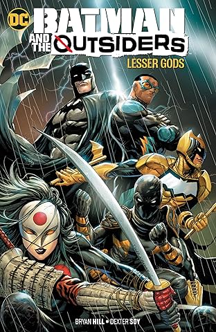 Batman and the Outsiders (2019-) Vol. 1: Lesser Gods