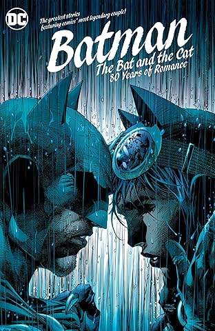 Batman: The Bat and the Cat: 80 Years of Romance