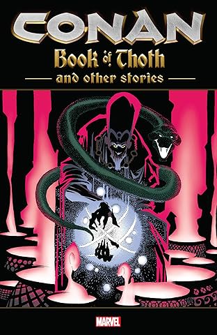 Conan: The Book Of Thoth And Other Stories