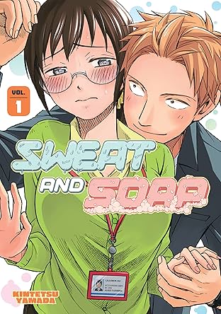 Sweat and Soap Vol. 1