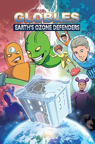 Globles: Earth's Ozone Defenders #1