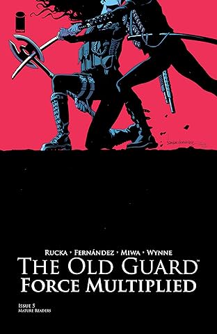 The Old Guard: Force Multiplied #5
