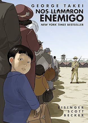 Nos llamaron Enemigo (They Called Us Enemy Spanish Edition)