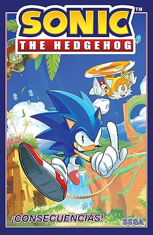 Sonic the Hedgehog Vol. 1: ¡Consecuencias! (Sonic The Hedgehog, Vol 1: Fallout! Spanish Edition)