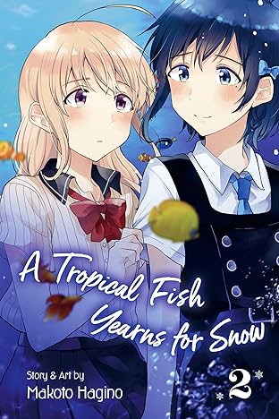 A Tropical Fish Yearns for Snow Vol. 2