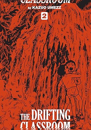 The Drifting Classroom: The Perfect Edition Vol. 2