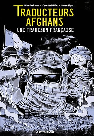 Traducteurs afghans: une trahison française