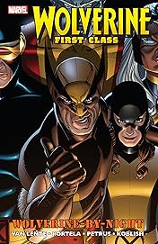 Wolverine: First Class - Wolverine-By-Night