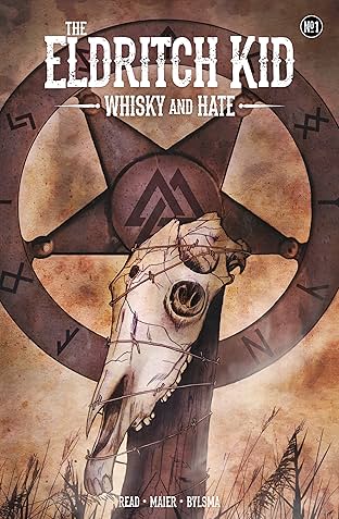 The Eldritch Kid - Whisky & Hate #1