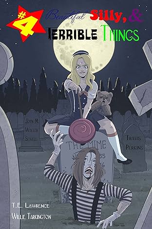 Beautiful, Silly, and Terrible Things Vol. 4