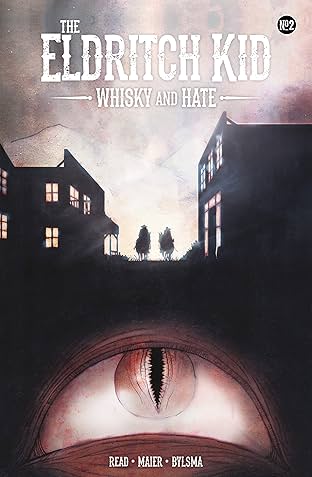The Eldritch Kid - Whisky & Hate #2