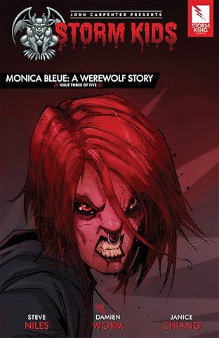 John Carpenter Presents Storm Kids: MONICA BLEUE: A WEREWOLF STORY #3