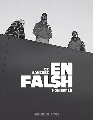 En falsh Vol. 1: On est là