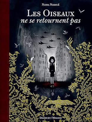 Les Oiseaux ne se retournent pas