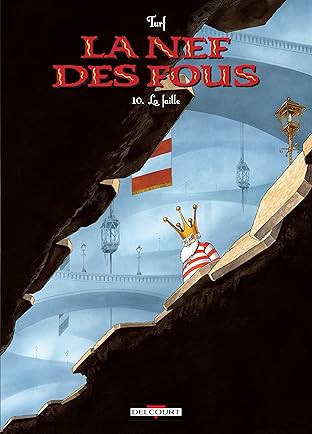 La Nef des fous Vol. 10: La Faille