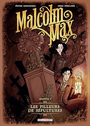 Malcolm Max Vol. 1: Les pilleurs de sépultures