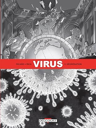 Virus Vol. 2: Ségrégation