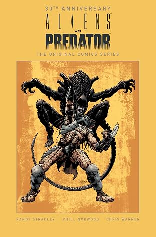 Aliens vs. Predator: The Original Comics Series (30th Anniversary Edition)