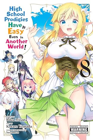 High School Prodigies Have It Easy Even in Another World! Vol. 8