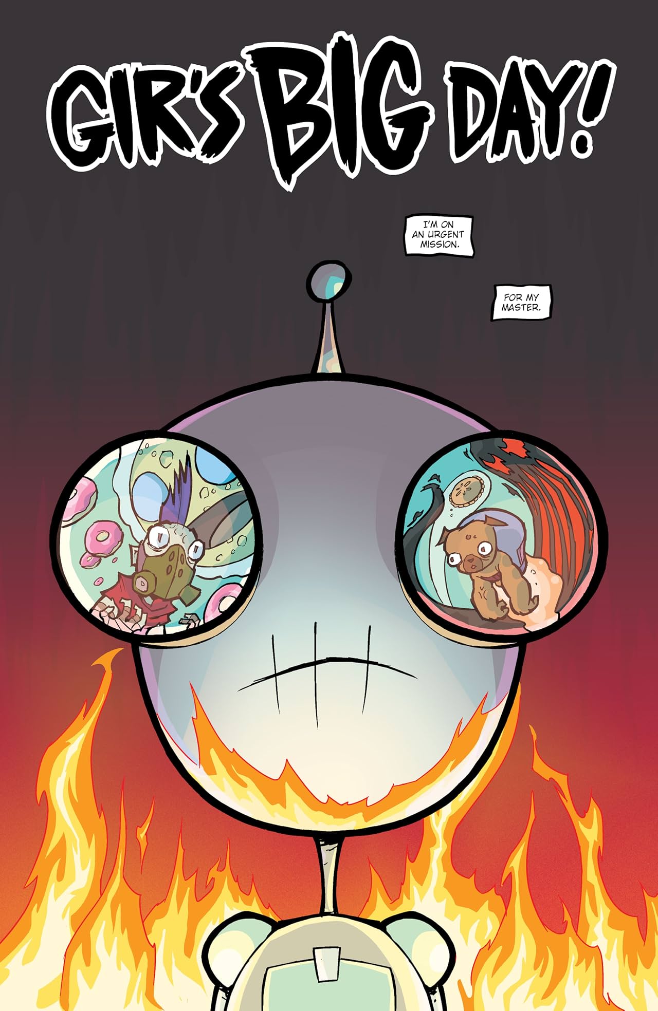 Invader Zim Quarterly #1: Gir's Big Day