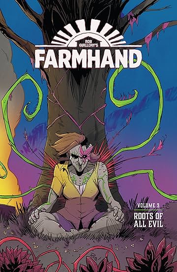 Farmhand Vol. 3: Roots Of All Evil
