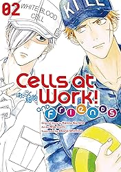 Cells at Work and Friends! Vol. 2