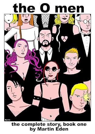 The O Men: The Complete Story: Book One