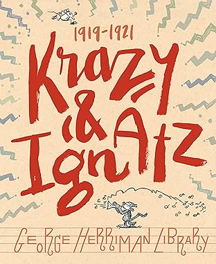 The George Herriman Library Vol. 2: Krazy & Ignatz 1919–1921