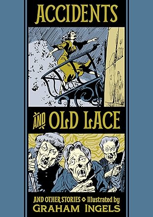 Accidents and Old Lace and Other Stories