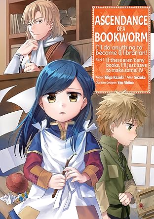 Ascendance of a Bookworm Vol. 4