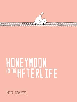 Honeymoon In The Afterlife