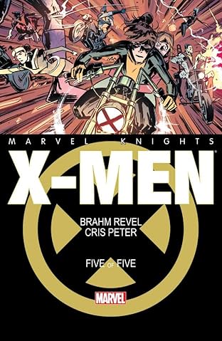 Marvel Knights: X-Men (2013-) #5 (of 5)