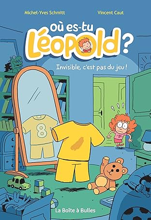 Où es-tu Léopold ? Vol. 1: Invisible, c’est pas du jeu !