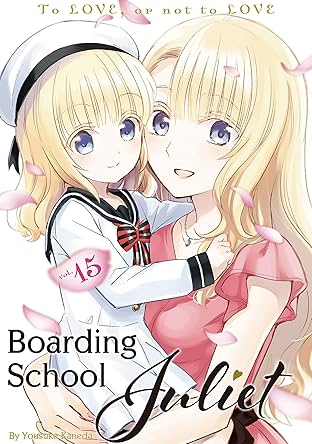 Boarding School Juliet Vol. 15