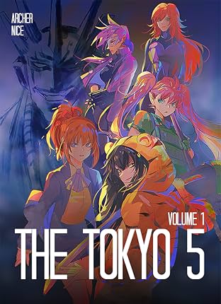 The Tokyo 5: Volume 01 Vol. 1