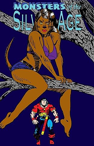 Monsters Of The Silver Age #3