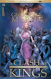George R.R. Martin's A Clash Of Kings: The Comic Book Vol. 2 #6