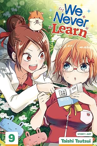 We Never Learn Vol. 9: The Flow of [X] Never Ends...