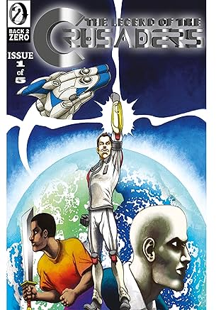 The Legend of the Crusaders #1