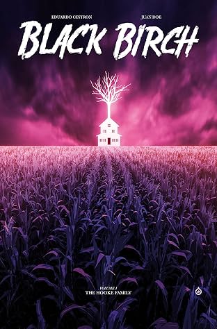 Black Birch Vol. 1: The Hooke Family