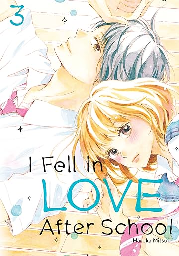 I Fell in Love After School Vol. 3