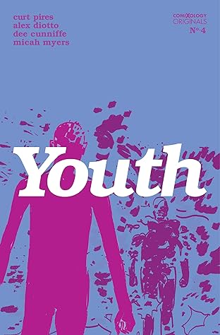 Youth Season One (comiXology Originals) #4 (of 4)