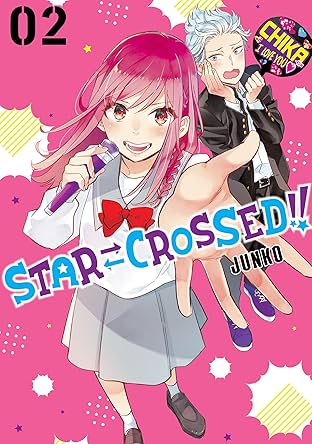 Star⇄Crossed!! Vol. 2