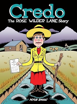 Credo: The Rose Wilder Lane Story