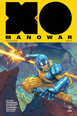 X-O Manowar by Matt Kindt Deluxe Edition Book 1 Vol. 1