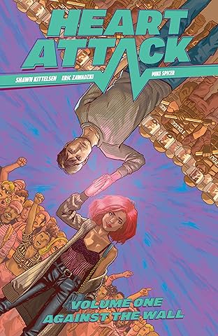 Heart Attack Vol. 1: Against The Wall